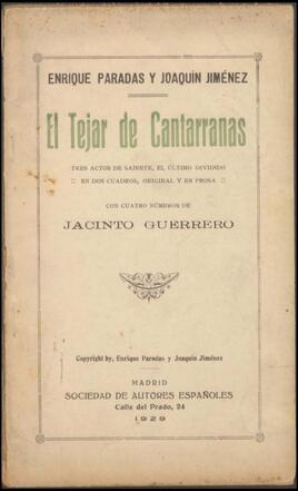 El tejar de Cantarranas : tres actos de sainete, el último dividido en dos cuadros originales de ...