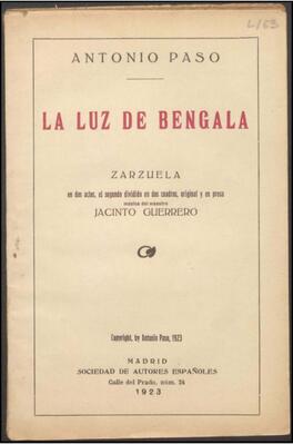 La luz de Bengala : zarzuela en dos actos, el segundo dividido en dos cuadros, original y en prosa