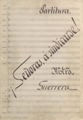 ¡Señoras, a sindicarse! : partitura