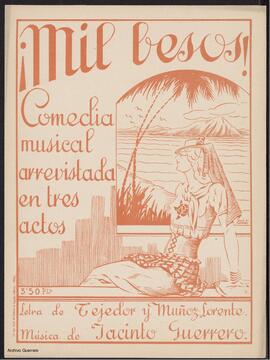 ¡Mil besos! : comedia musical arrevistada en tres actos. Canto a Canarias