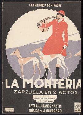 La montería : zarzuela en dos actos. N. 4, Marcha