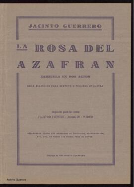 La rosa del azafrán : zarzuela en dos actos