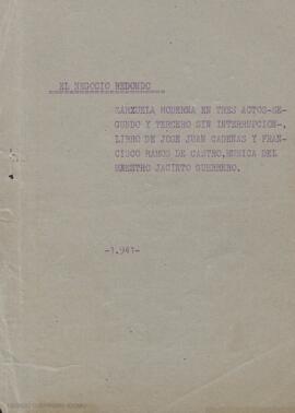 El negocio redondo : zarzuela moderna en tres actos, segundo y tercero sin interrupción