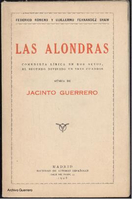 Las alondras : comedieta lírica en dos actos, el segundo dividido en tres cuadros