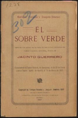 El sobre verde : sainete con gotas de revista en dos actos, divididos en varios cuadros, original