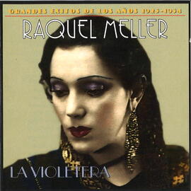 Raquel Meller : grandes éxitos de los años 1925-1934